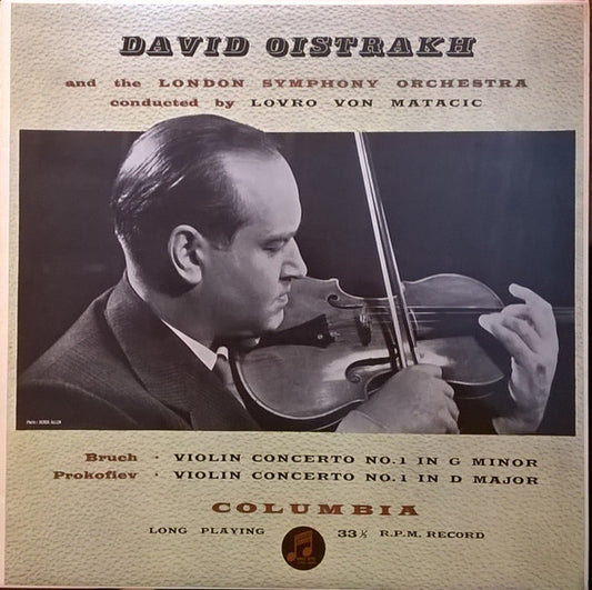 Max Bruch / Sergei Prokofiev - David Oistrach, London Symphony Orchestra, Lovro Von Matacic : Violin Concerto No 1 (LP, Mono, RP)