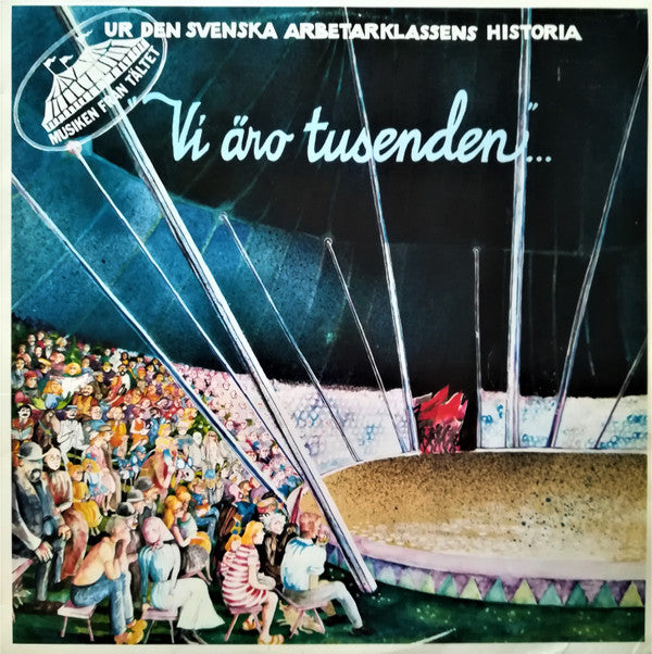 Tältorkestern : Vi Äro Tusenden...  (LP, Album)