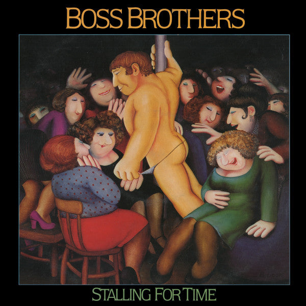 Boss Brothers : Stalling For Time (LP, Album)