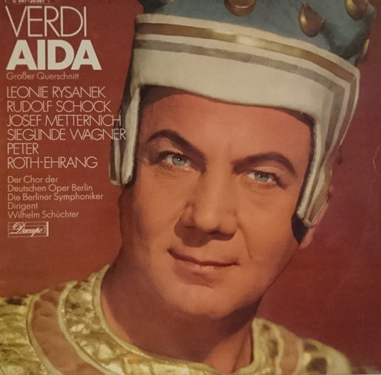 Giuseppe Verdi - Leonie Rysanek, Rudolf Schock, Josef Metternich, Sieglinde Wagner, Peter Roth-Ehrang : Aida (Großer Querschnitt) (LP, Album)