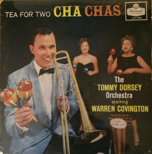 Tommy Dorsey And His Orchestra Starring Warren Covington : Tea For Two Cha Chas (LP, Album)