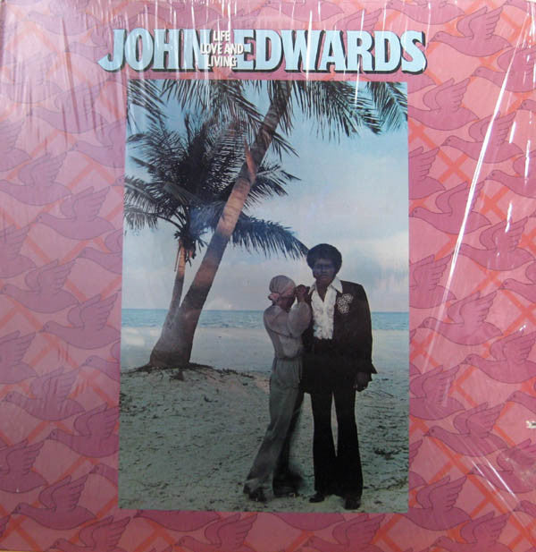 John Edwards (3) : Life, Love And Living (LP, Album, PR)