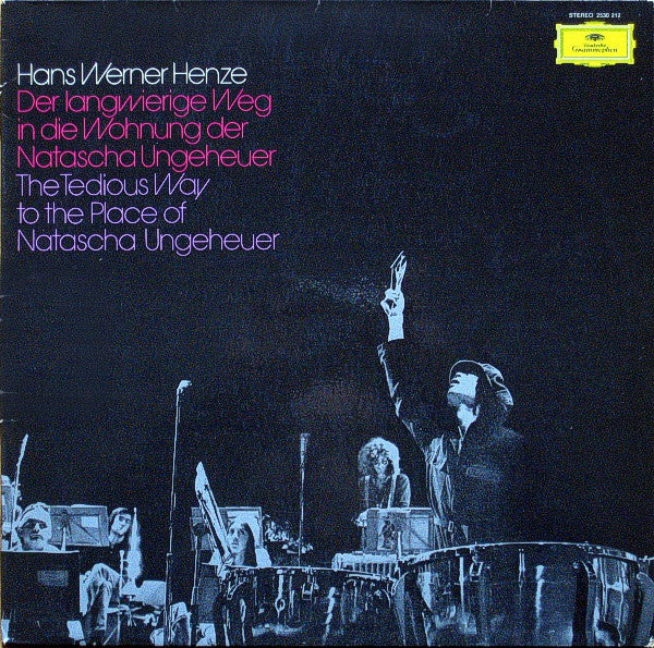 Hans Werner Henze : Der Langwierige Weg In Die Wohnung Der Natascha Ungeheuer (LP)