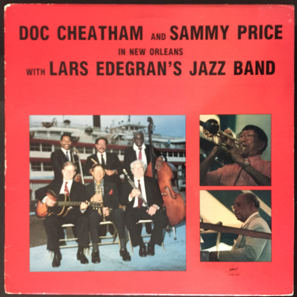 Doc Cheatham, Sammy Price, Lars Edegran's New Orleans Band : Doc Cheatham And Sammy Price In New Orleans   (LP)