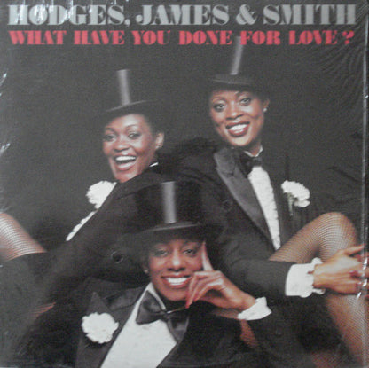 Hodges, James And Smith : What Have You Done For Love? (LP, Album)