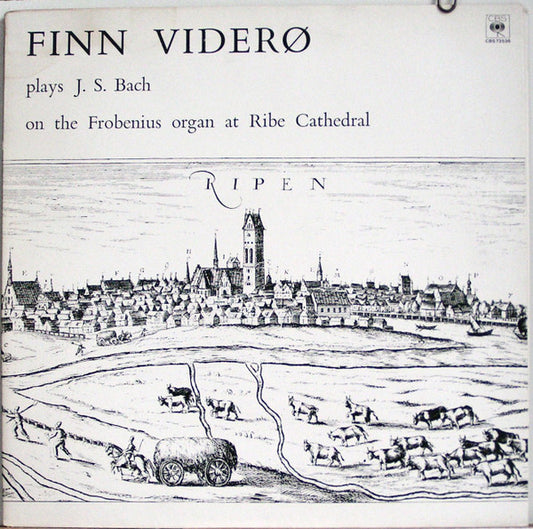 Finn Viderø Plays Johann Sebastian Bach : Finn Viderø Plays J. S. Bach On The Frobenius Organ At Ribe Cathedral (LP)