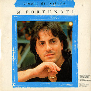 Michael Fortunati : Giochi Di Fortuna (12", Maxi)