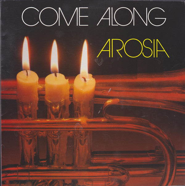 Arosia : Come Along (LP, Album)