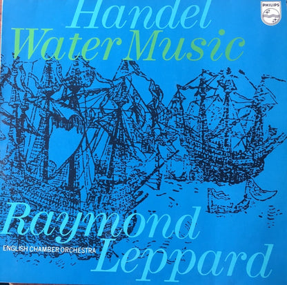 Georg Friedrich Händel, English Chamber Orchestra, Raymond Leppard : Water Music (LP, Album)
