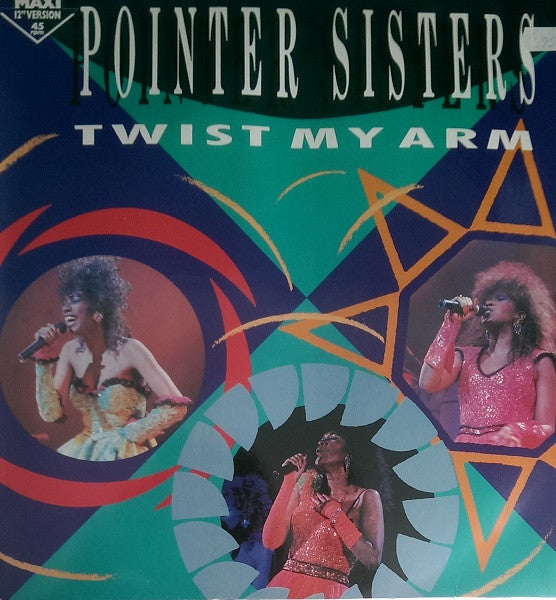 Pointer Sisters : Twist My Arm (12")