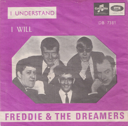 Freddie & The Dreamers : I Understand/ I Will (7", Single)