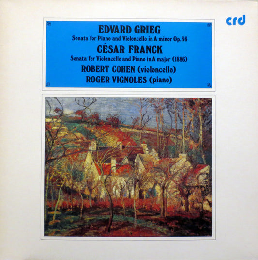 Edvard Grieg, César Franck, Robert Cohen, Roger Vignoles : Sonata For Piano And Violoncello In A Minor Op. 36 / Sonata For Violincello And Piano In A Major (LP)