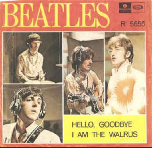 The Beatles : Hello, Goodbye / I Am The Walrus (7", Single)