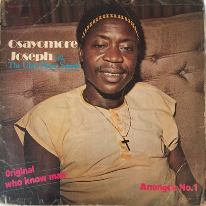 Osayomore Joseph And The Ulele Power Sound : Original Who Know Man Arrangee No.1 (LP, Album)