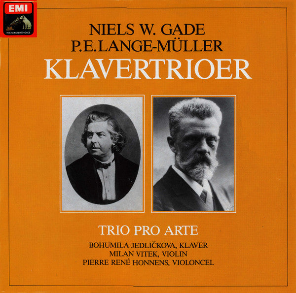 Trio Pro Arte, Niels Wilhelm Gade, Peter Erasmus Lange-Müller : Klavertrioer (LP)