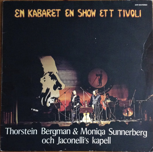 Thorstein Bergman & Moniqa Sunnerberg Och Jaconelli's Kapell : En Kabaret - En Show - Ett Tivoli (LP, Album)