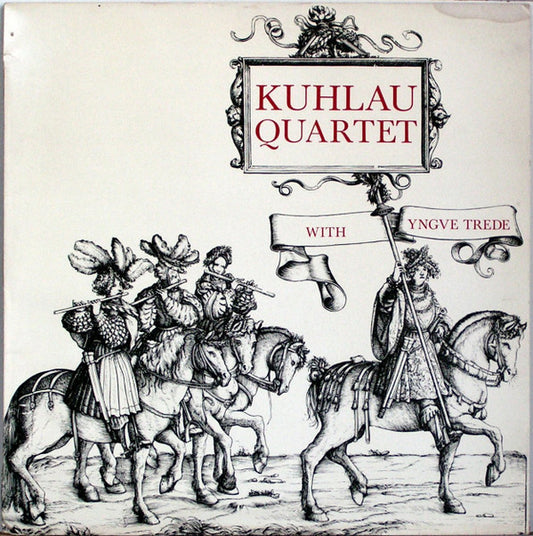 Kuhlau-kvartetten with Yngve Jan Trede : Kuhlau Quartet (LP)