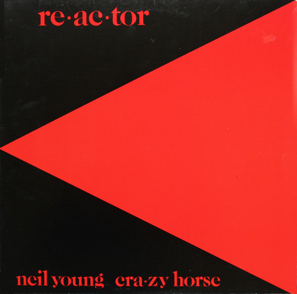 Neil Young & Crazy Horse : Reactor (LP, Album)