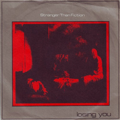 Stranger Than Fiction : Losing You (7", Single)