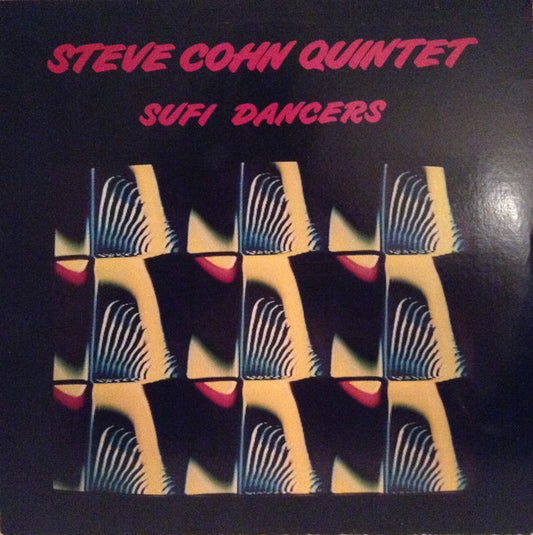 Steve Cohn Quintet : Sufi Dancers (LP, Album)