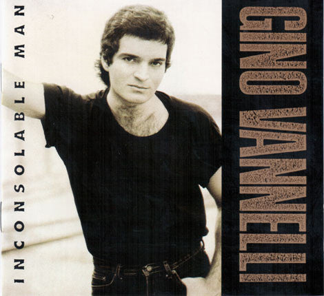 Gino Vannelli : Inconsolable Man (LP, Album)