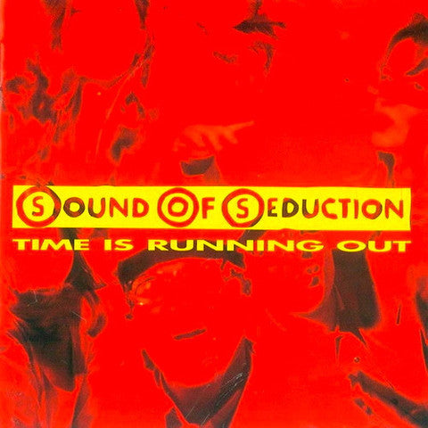 Sound Of Seduction : Time Is Running Out (LP)