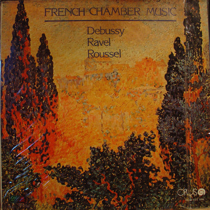 Claude Debussy, Maurice Ravel, Albert Roussel : French Chamber Music (LP)