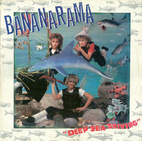 Bananarama : Deep Sea Skiving (LP, Album)