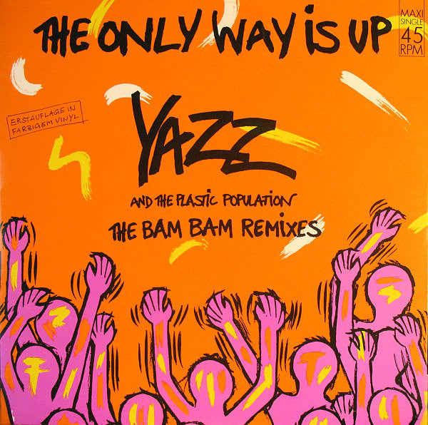 Yazz And The Plastic Population : The Only Way Is Up (The Bam Bam Remixes) (12", Maxi, Cle)