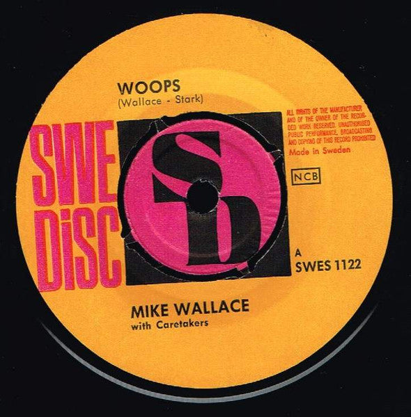 Mike Wallace (3) With The Caretakers (3) : Woops / All Of Me (7", Single)