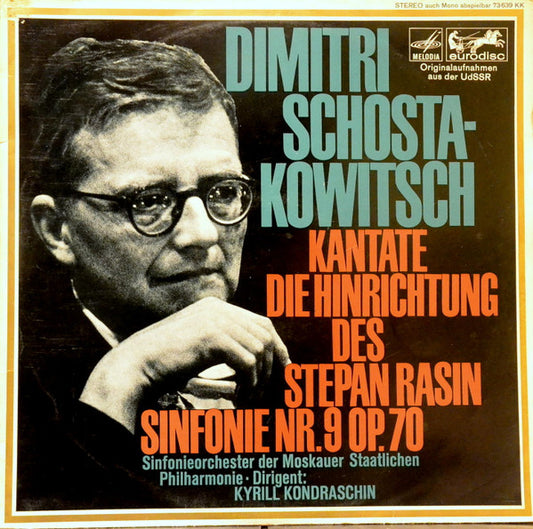 Dmitri Shostakovich, Kiril Kondrashin, Moscow Philharmonic Orchestra : Kantate Die Hinrichtung Des Stepan Razin / Sinfonie Nr. 9 Op. 70 (LP)