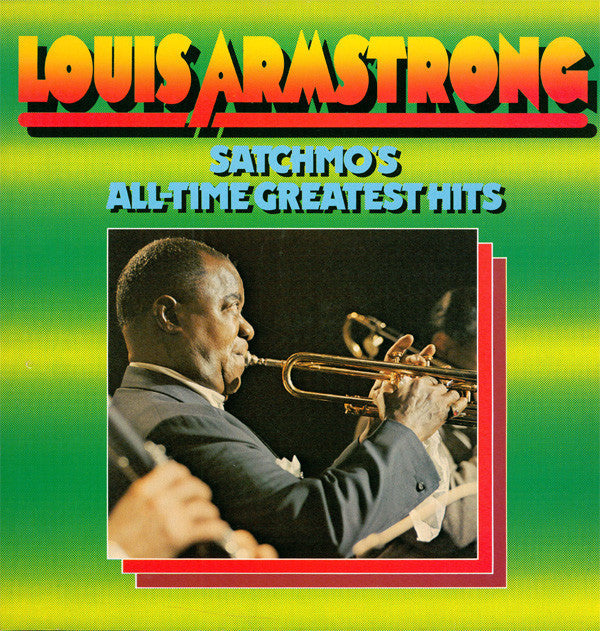 Louis Armstrong : Satchmo's All-Time Greatest Hits (2xLP, Comp)