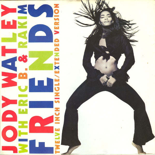 Jody Watley With Eric B. & Rakim : Friends (12")