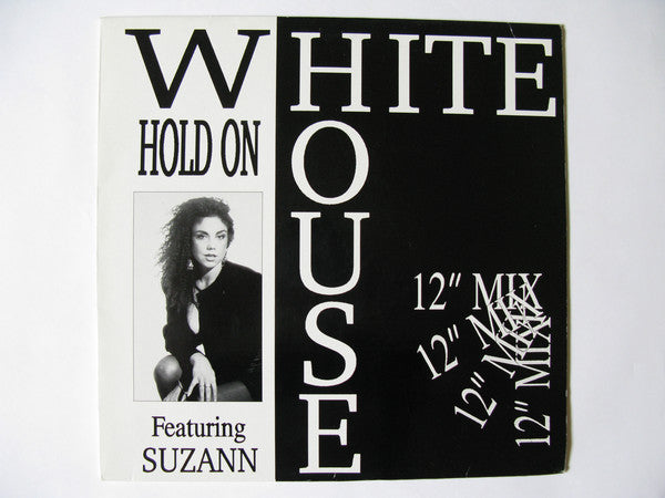 White House (7) Featuring Suzann (3) : Hold On (12", Maxi)
