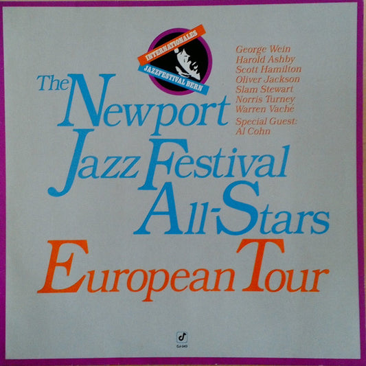 The Newport Jazz Festival All-Stars, Al Cohn, Scott Hamilton, Warren Vaché, Norris Turney, Slam Stewart, Oliver Jackson, Harold Ashby, George Wein : European Tour (LP, Album)