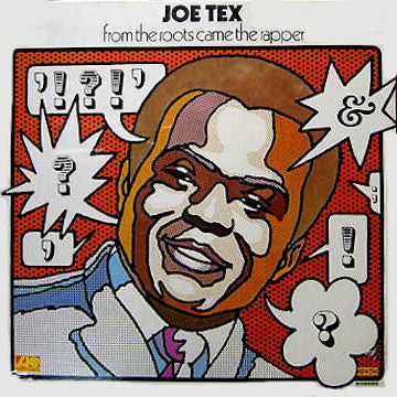 Joe Tex : From The Roots Came The Rapper (LP, Album, Pre)