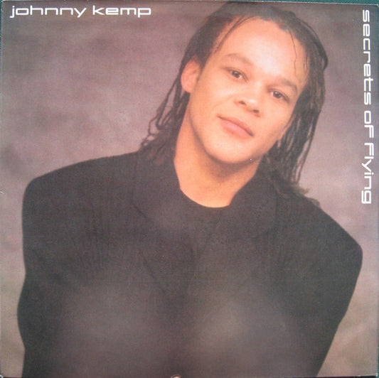 Johnny Kemp : Secrets Of Flying (LP, Album)