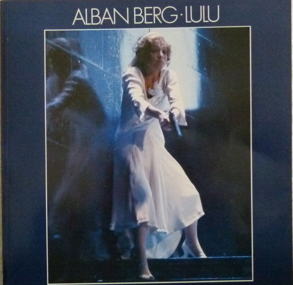 Alban Berg - Teresa Stratas, Yvonne Minton • Hanna Schwarz, Franz Mazura • Kenneth Riegel, Toni Blankenheim • Robert Tear, Helmut Pampuch, Orchestre National De L'Opéra De Paris, Pierre Boulez : Lulu (4xLP, Album + Box)