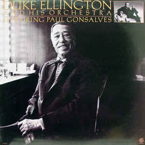 Duke Ellington And His Orchestra Featuring Paul Gonsalves : Featuring Paul Gonsalves (LP, Album, RE, RM)