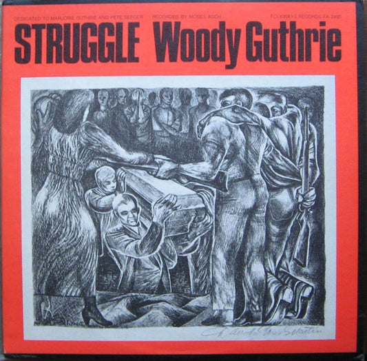 Woody Guthrie : Struggle (LP, Album, RE)
