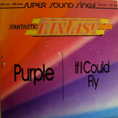 Fantastic Fantasy : Purple / If I Could Fly (12", Single, Red)