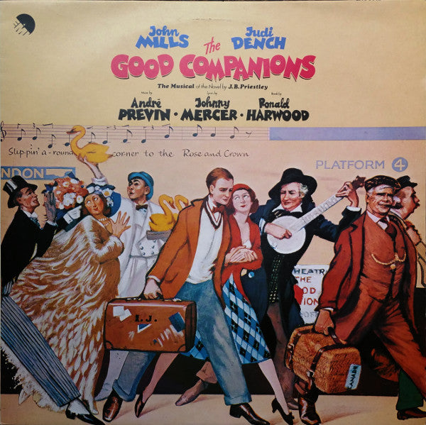 John Mills (5), Judi Dench, André Previn, Johnny Mercer : The Good Companions (Original London Cast) (LP, Album)