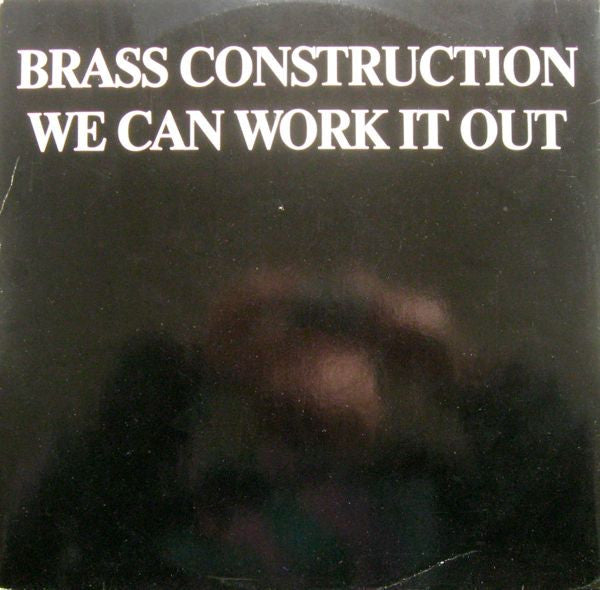 Brass Construction : We Can Work It Out (12")