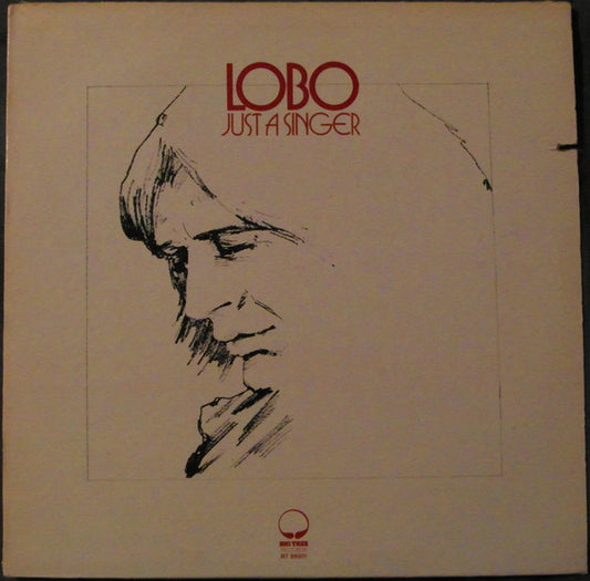 Lobo (3) : Just A Singer (LP, Album, PR )