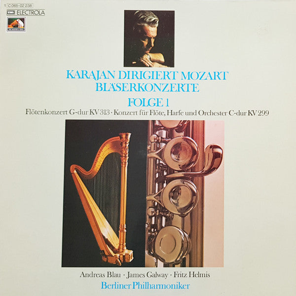 Wolfgang Amadeus Mozart - Herbert Von Karajan, Berliner Philharmoniker, Andreas Blau, James Galway, Fritz Helmis : Karajan Dirigiert Mozart - Bläserkonzerte Folge 1 (LP, Album)