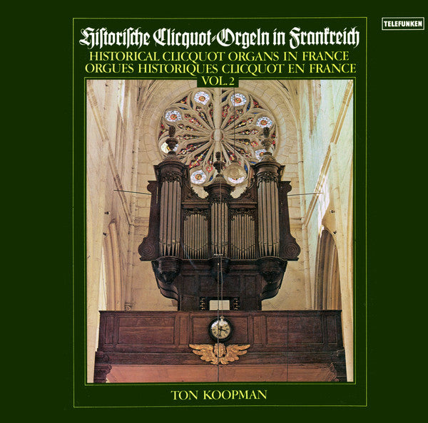 Ton Koopman : Historische Clicquot-Orgeln In Frankreich = Historical Clicquot Organs In France = Orgues Historiques Clicquot En France Vol. 2 (2xLP, Gat)