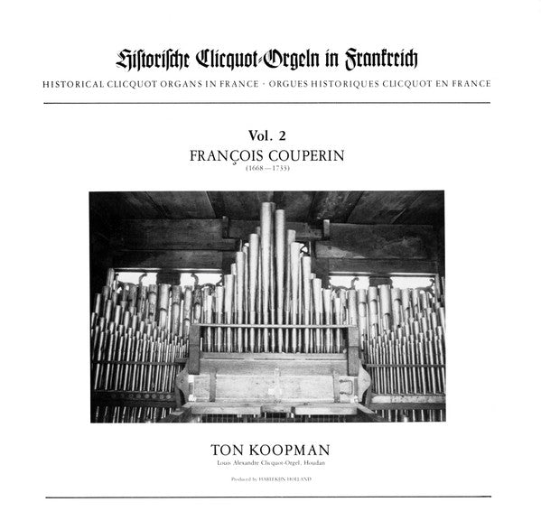 Ton Koopman : Historische Clicquot-Orgeln In Frankreich = Historical Clicquot Organs In France = Orgues Historiques Clicquot En France Vol. 2 (2xLP, Gat)