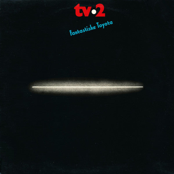 tv-2 : Fantastiske Toyota (LP, Album, Ora)