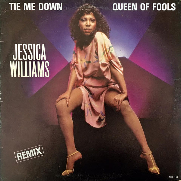 Jessica Williams : Tie Me Down (Remix) / Queen Of Fools (Remix) (12", Maxi)