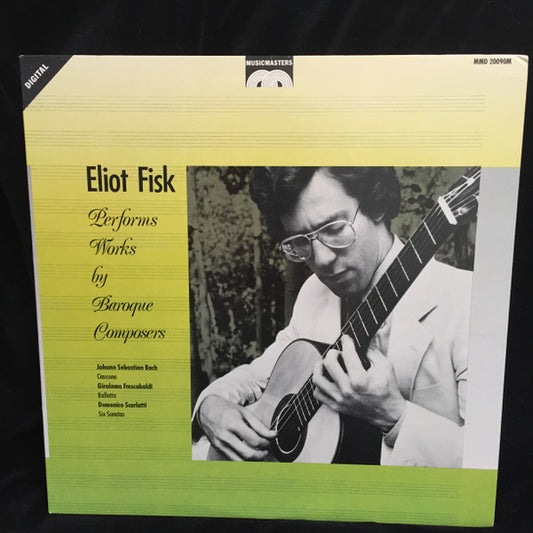 Eliot Fisk : Performs Works By Baroque Composers (LP)